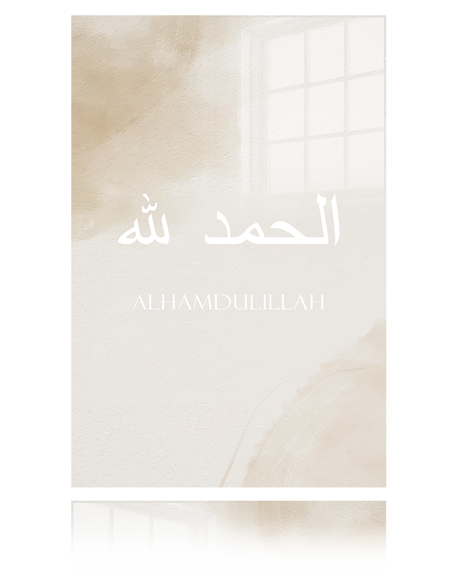 Alhamdulillah, Sabr, Bismillah - Original